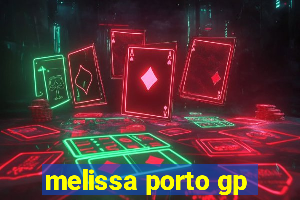 melissa porto gp